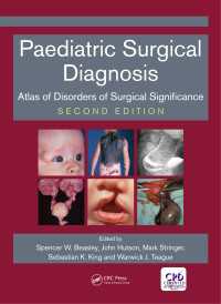 小児外科診断（第２版）<br>Paediatric Surgical Diagnosis : Atlas of Disorders of Surgical Significance, Second Edition（2 NED）