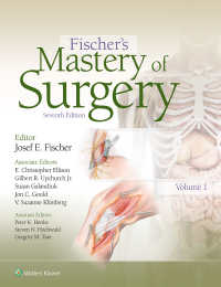 Fischer外科手技全書（第７版・全２巻）<br>Fischer's Mastery of Surgery（7）