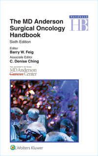 ＭＤアンダーソン外科腫瘍学ハンドブック（第６版）<br>The MD Anderson Surgical Oncology Handbook（6）