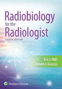 放射線科医のための放射線生物学（第８版）<br>Radiobiology for the Radiologist（8）