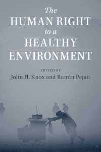 健康的な環境への権利<br>The Human Right to a Healthy Environment