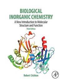 クライトン生物無機化学（テキスト・第３版）<br>Biological Inorganic Chemistry : A New Introduction to Molecular Structure and Function（3）