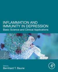 うつ病における災症と免疫：基礎科学と臨床的応用<br>Inflammation and Immunity in Depression : Basic Science and Clinical Applications