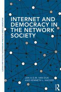ネットワーク社会におけるインターネットと民主主義<br>Internet and Democracy in the Network Society