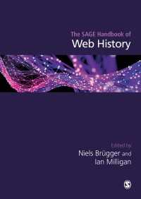 ウェブの歴史ハンドブック<br>The SAGE Handbook of Web History（First Edition）