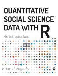 Ｒによる計量社会科学データ入門<br>Quantitative Social Science Data with R : An Introduction