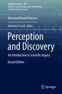 Perception and Discovery〈2nd ed. 2018〉 : An Introduction to Scientific Inquiry（2）