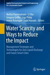 Water Scarcity and Ways to Reduce the Impact : Management Strategies and Technologies for Zero Liquid Discharge and Future Smart Cities