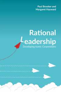合理的リーダーシップによる伝説的企業の発展<br>Rational Leadership : Developing Iconic Corporations