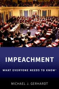 誰もが知っておきたい弾劾<br>Impeachment: What Everyone Needs to Know&reg;
