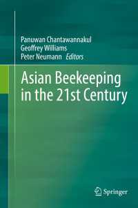 Asian Beekeeping in the 21st Century〈1st ed. 2018〉