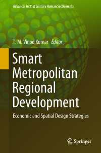 Smart Metropolitan Regional Development : Economic and Spatial Design Strategies