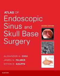 内視鏡下副鼻腔・頭蓋底外科アトラス（第２版）<br>Atlas of Endoscopic Sinus and Skull Base Surgery E-Book（2）
