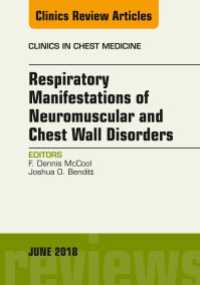Respiratory Manifestations of Neuromuscular and Chest Wall Disease, An Issue of Clinics in Chest Medicine