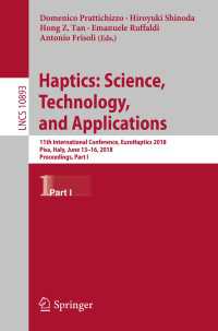 Haptics: Science, Technology, and Applications : 11th International Conference, EuroHaptics 2018, Pisa, Italy, June 13-16, 2018, Proceedings, Part I