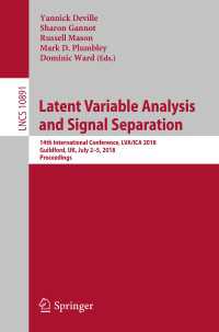 Latent Variable Analysis and Signal Separation : 14th International Conference, LVA/ICA 2018, Guildford, UK, July 2–5, 2018,  Proceedings