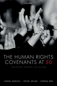 国際人権規約の５０年史<br>The Human Rights Covenants at 50 : Their Past, Present, and Future