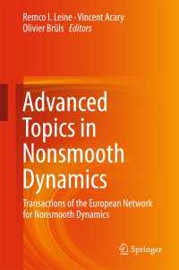 Advanced Topics in Nonsmooth Dynamics : Transactions of the European Network for Nonsmooth Dynamics