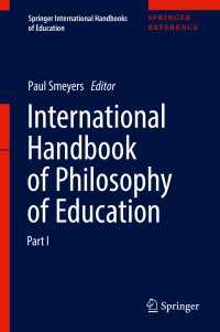 教育哲学国際ハンドブック（全２巻）<br>International Handbook of Philosophy of Education