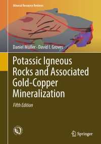 Potassic Igneous Rocks and Associated Gold-Copper Mineralization〈Fifth Edition 2019〉（5）