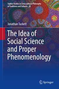 The Idea of Social Science and Proper Phenomenology〈1st ed. 2018〉
