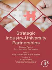 戦略的な産学間パートナーシップ：イノベーション創造への産業の視点<br>Strategic Industry-University Partnerships : Success-Factors from Innovative Companies