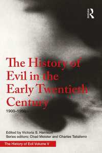 悪の歴史（全６巻）第５巻：２０世紀前半<br>The History of Evil in the Early Twentieth Century : 1900–1950 CE