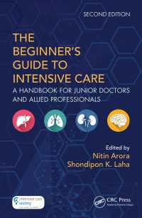 The Beginner's Guide to Intensive Care : A Handbook for Junior Doctors and Allied Professionals（2 DGO）