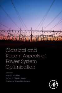 Classical and Recent Aspects of Power System Optimization