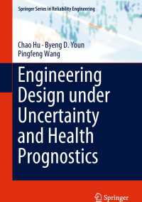 Engineering Design under Uncertainty and Health Prognostics〈1st ed. 2019〉