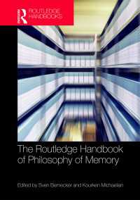 ラウトレッジ版　記憶の哲学ハンドブック<br>The Routledge Handbook of Philosophy of Memory