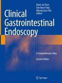 臨床消化管内視鏡アトラス（第２版）<br>Clinical Gastrointestinal Endoscopy〈2nd ed. 2018〉 : A Comprehensive Atlas（2）