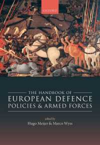オックスフォード版　欧州の防衛政策と軍事力ハンドブック<br>The Handbook of European Defence Policies and Armed Forces