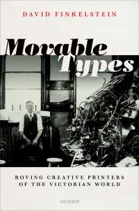 活字の文化史<br>Movable Types : Roving Creative Printers of the Victorian World