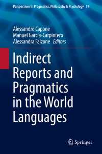 世界言語における間接的報告の語用論<br>Indirect Reports and Pragmatics in the World Languages