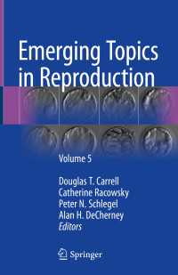 Emerging Topics in Reproduction : Volume 5