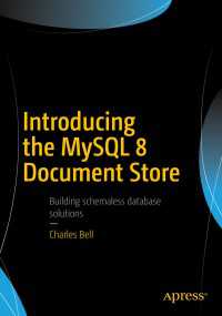 Introducing the MySQL 8 Document Store〈1st ed.〉