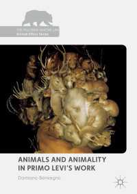 Animals and Animality in Primo Levi’s Work〈1st ed. 2018〉