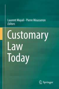現代の慣習法<br>Customary Law Today〈1st ed. 2018〉