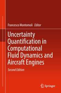 Uncertainty Quantification in Computational Fluid Dynamics and Aircraft Engines〈2nd ed. 2019〉（2）
