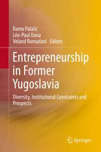 Entrepreneurship in Former Yugoslavia : Diversity, Institutional Constraints and Prospects