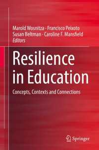 Resilience in Education〈1st ed. 2018〉 : Concepts, Contexts and Connections