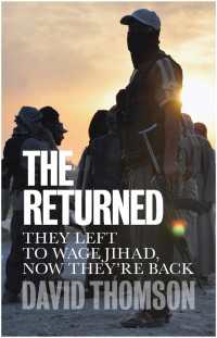 ジハードからの帰還兵<br>The Returned : They Left to Wage Jihad, Now They're Back