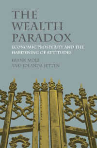 富のパラドクス：経済的繁栄と態度の硬化<br>The Wealth Paradox : Economic Prosperity and the Hardening of Attitudes