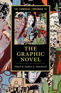 ケンブリッジ版　グラフィック・ノヴェル必携<br>The Cambridge Companion to the Graphic Novel