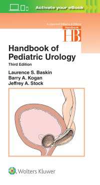 小児泌尿器科学ハンドブック（第３版）<br>Handbook of Pediatric Urology（3）