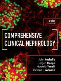 総合臨床腎臓病学（第６版）<br>Comprehensive Clinical Nephrology E-Book（6）