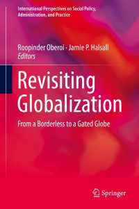 グローバリゼーション再訪<br>Revisiting Globalization : From a Borderless to a Gated Globe