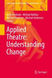 Applied Theatre: Understanding Change〈1st ed. 2018〉