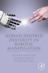 人間の器用さをロボット操作で実現するために<br>Human Inspired Dexterity in Robotic Manipulation